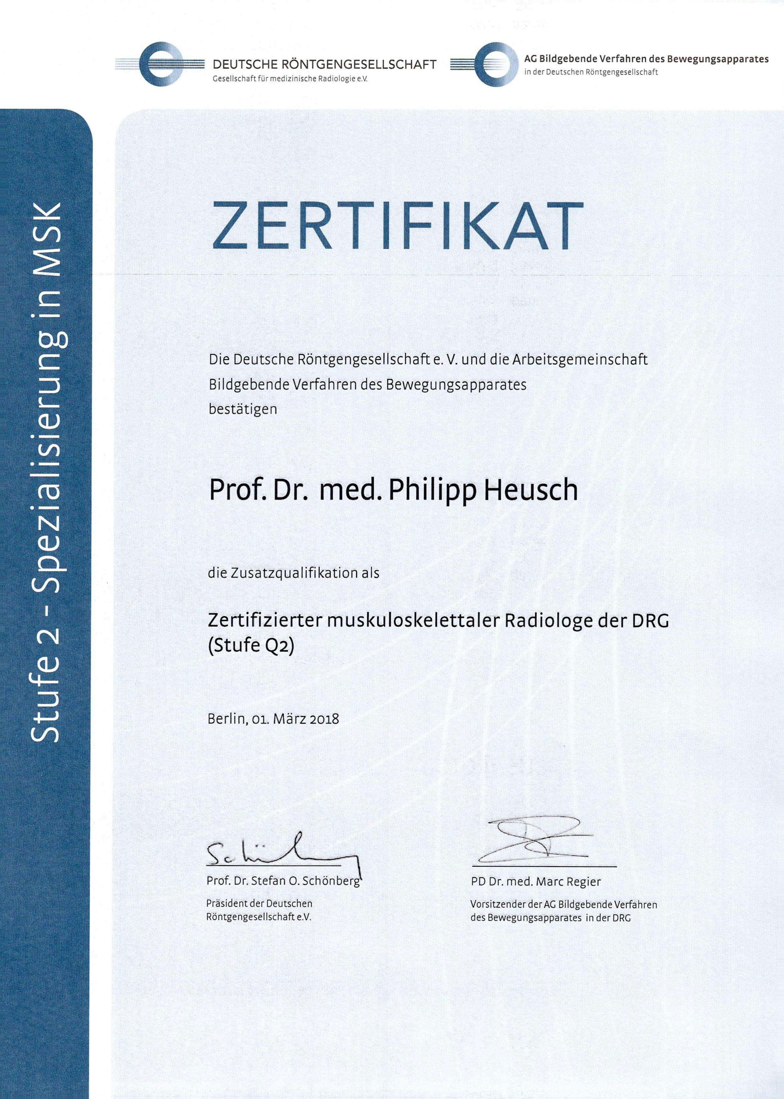 Zertifikat der Deutschen Röntgengesellschaft für Professor Dr. med. Philipp Heusch als zertifizierter Zertifizierter muskuloskelettaler Radiologe (Stufe Q2)